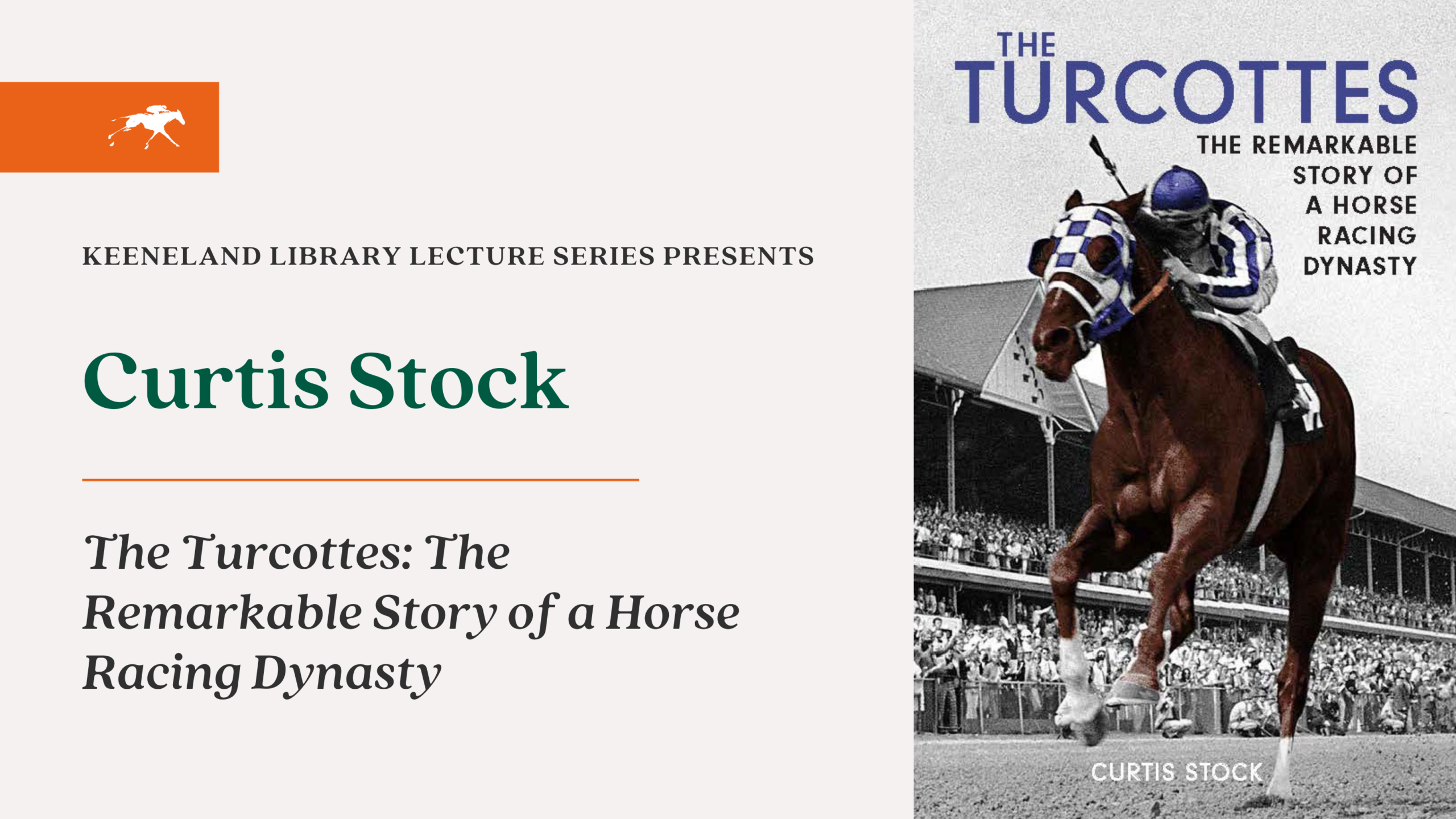 Keeneland Library Lecture Series Presents: An Evening with Curtis Stock
