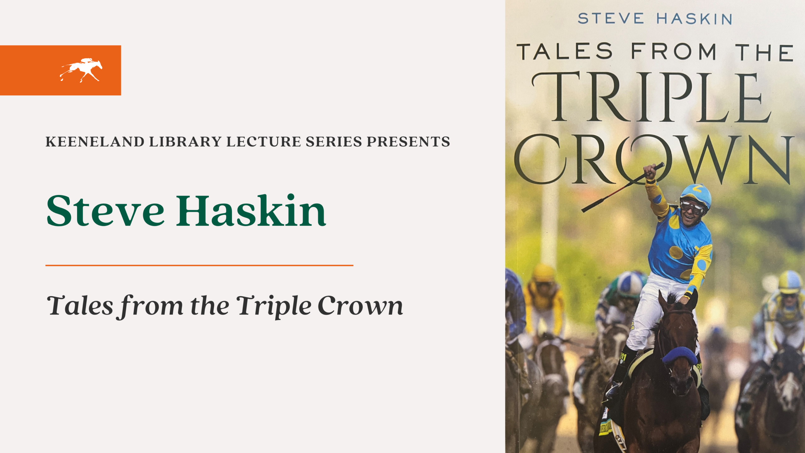 Keeneland Library Lecture Series Presents: An Evening with Steve Haskin